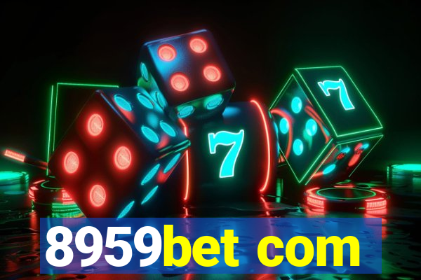 8959bet com